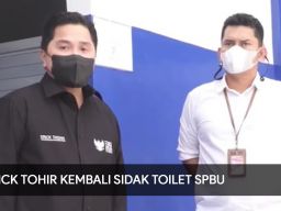 Video: Erick Thohir Kembali Sidak Toilet SPBU