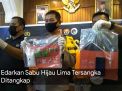 Video: Edarkan Sabu Hijau, Lima Tersangka Ditangkap