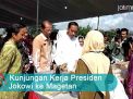 Video: Kunjungan Kerja Presiden Jokowi ke Magetan