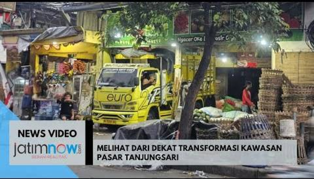 Video: Melihat Dari Dekat Transformasi Kawasan Pasar Tanjungsari Surabaya